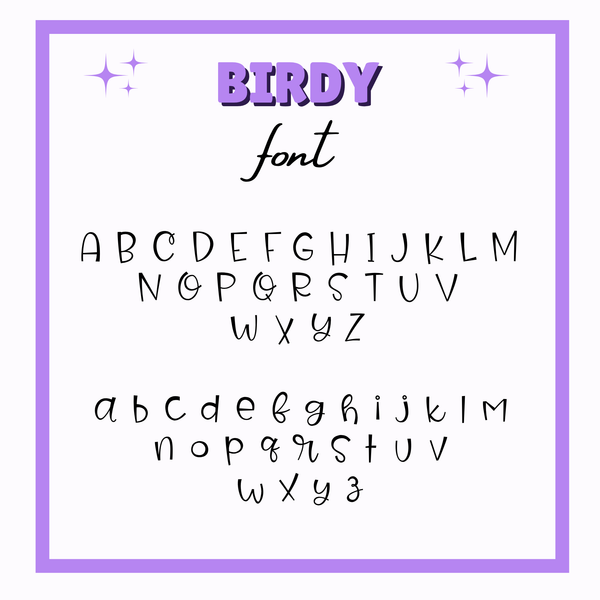 Display of 'Birdy' font with both uppercase and lowercase letters on a white background.