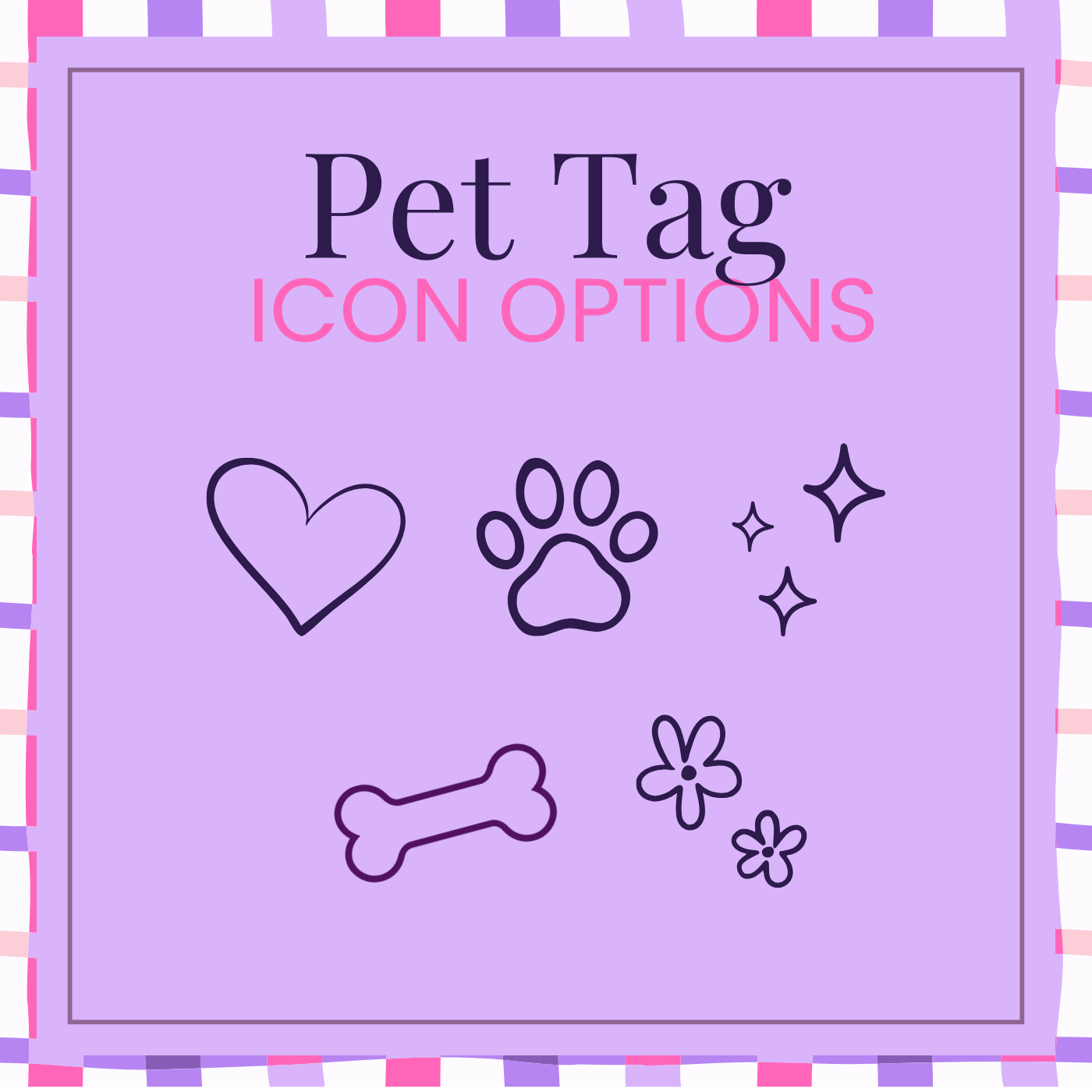 Pet tag icon options with heart, paw, bone, and flower designs on a purple background.